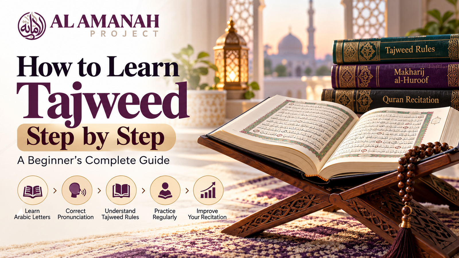 Beginner learning Tajweed and Quran recitation step by step